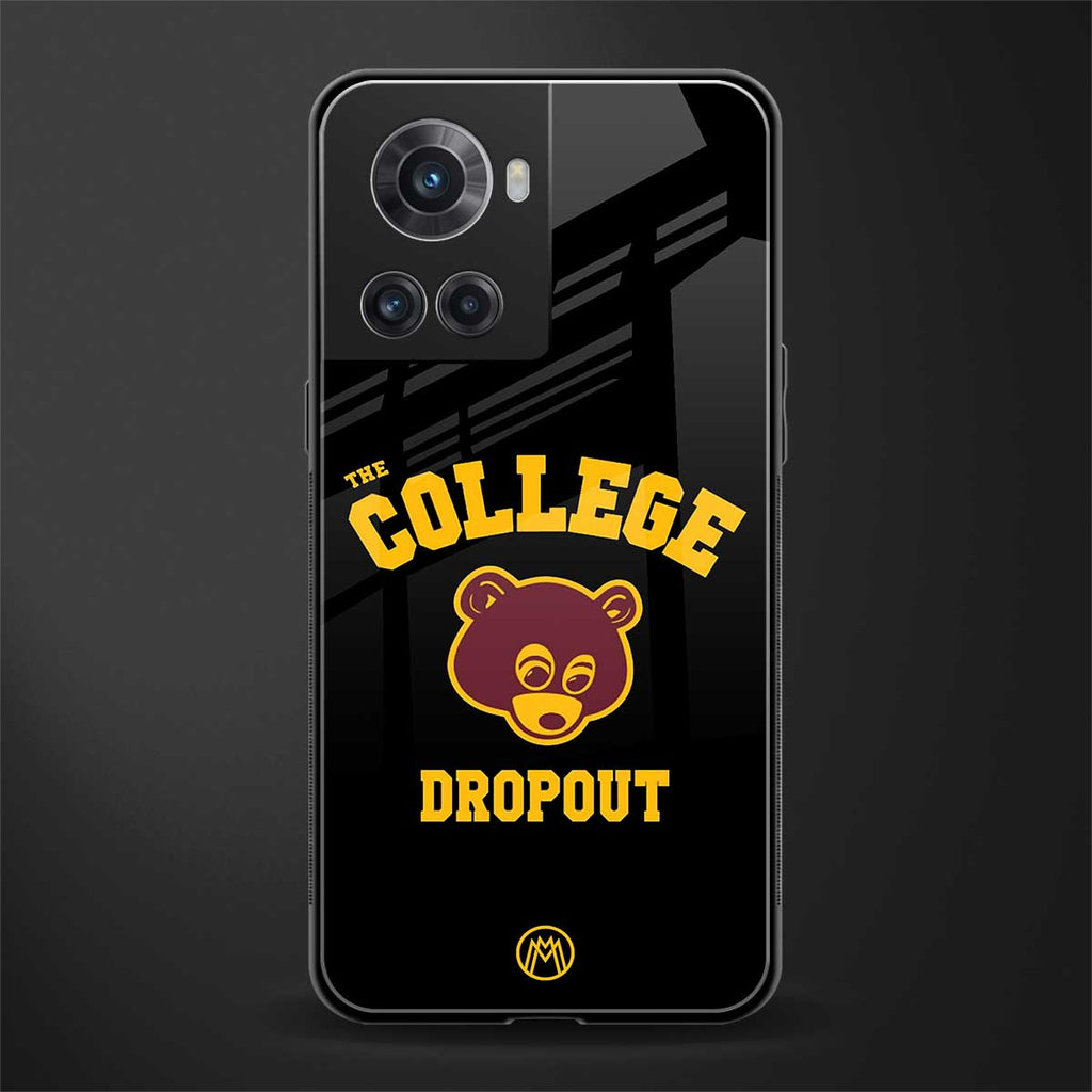 the college dropout back phone cover | glass case for oneplus 10r 5g