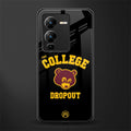 the college dropout back phone cover | glass case for vivo v25 pro 5g