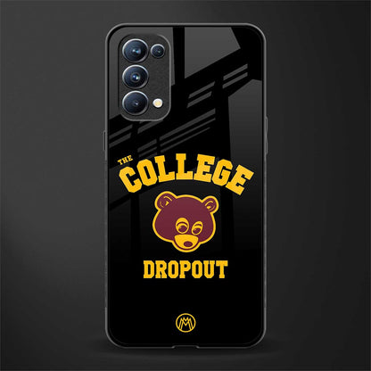 the college dropout back phone cover | glass case for oppo reno 5