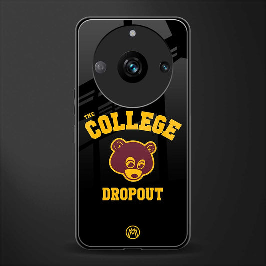 the college dropout back phone cover | glass case for realme 11 pro 5g