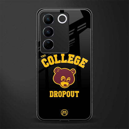 the college dropout back phone cover | glass case for vivo v27 pro 5g