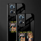 the eyes chico, they never lie movie quote glass case for oppo reno7 pro 5g image-2