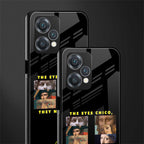 the eyes chico, they never lie movie quote back phone cover | glass case for realme 9 pro 5g