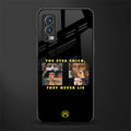 the eyes chico, they never lie movie quote glass case for oneplus nord 2 5g image