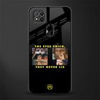 the eyes chico, they never lie movie quote glass case for redmi 9c image