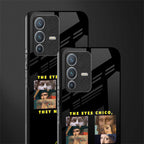 the eyes chico, they never lie movie quote glass case for vivo v23 pro 5g image-2