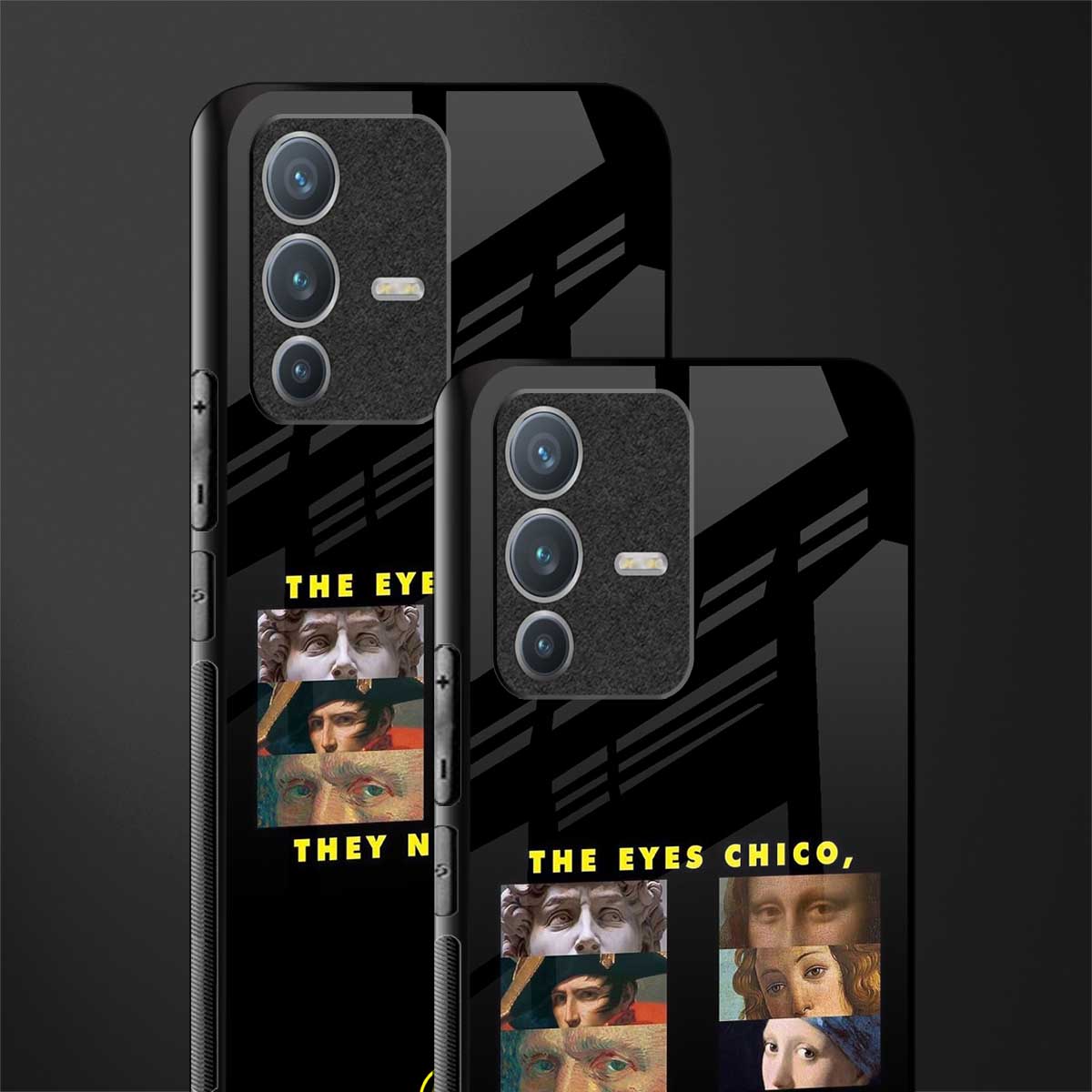 the eyes chico, they never lie movie quote glass case for vivo v23 pro 5g image-2