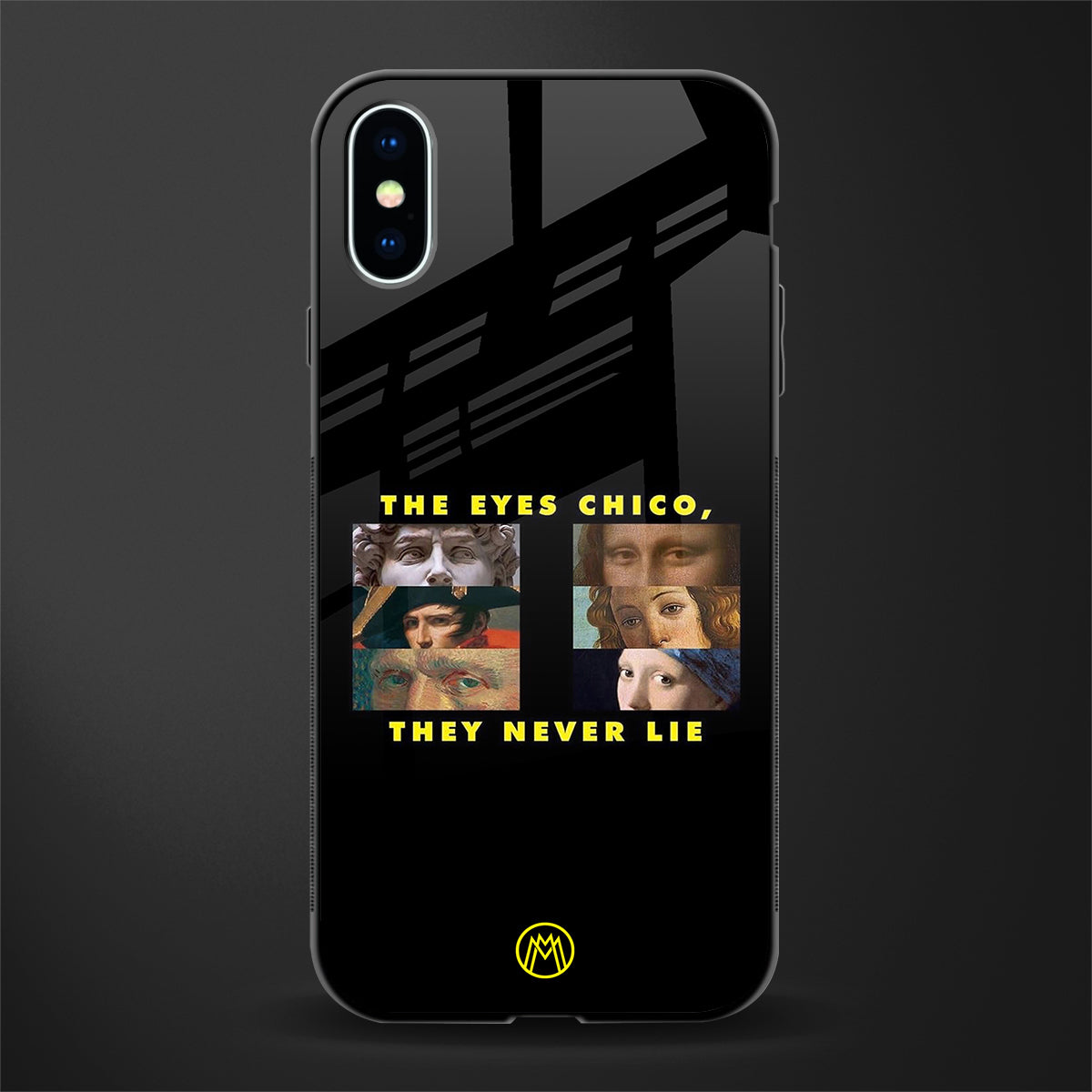 the eyes chico, they never lie movie quote glass case for iphone xs image