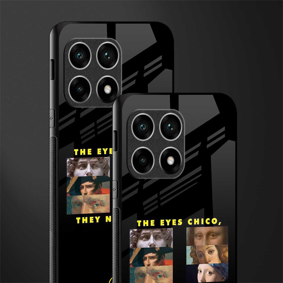 the eyes chico, they never lie movie quote glass case for oneplus 10 pro 5g image-2