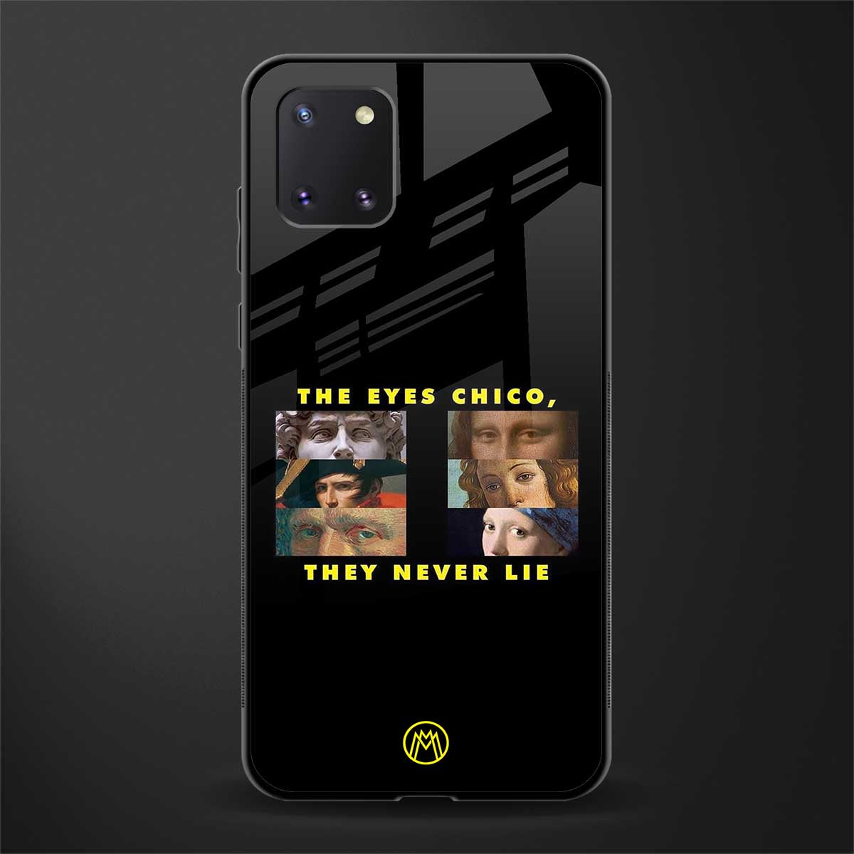 the eyes chico, they never lie movie quote glass case for samsung galaxy note 10 lite image