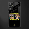 the eyes chico, they never lie movie quote back phone cover | glass case for samsung galaxy f23 5g