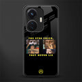 the eyes chico, they never lie movie quote back phone cover | glass case for vivo t1 44w 4g