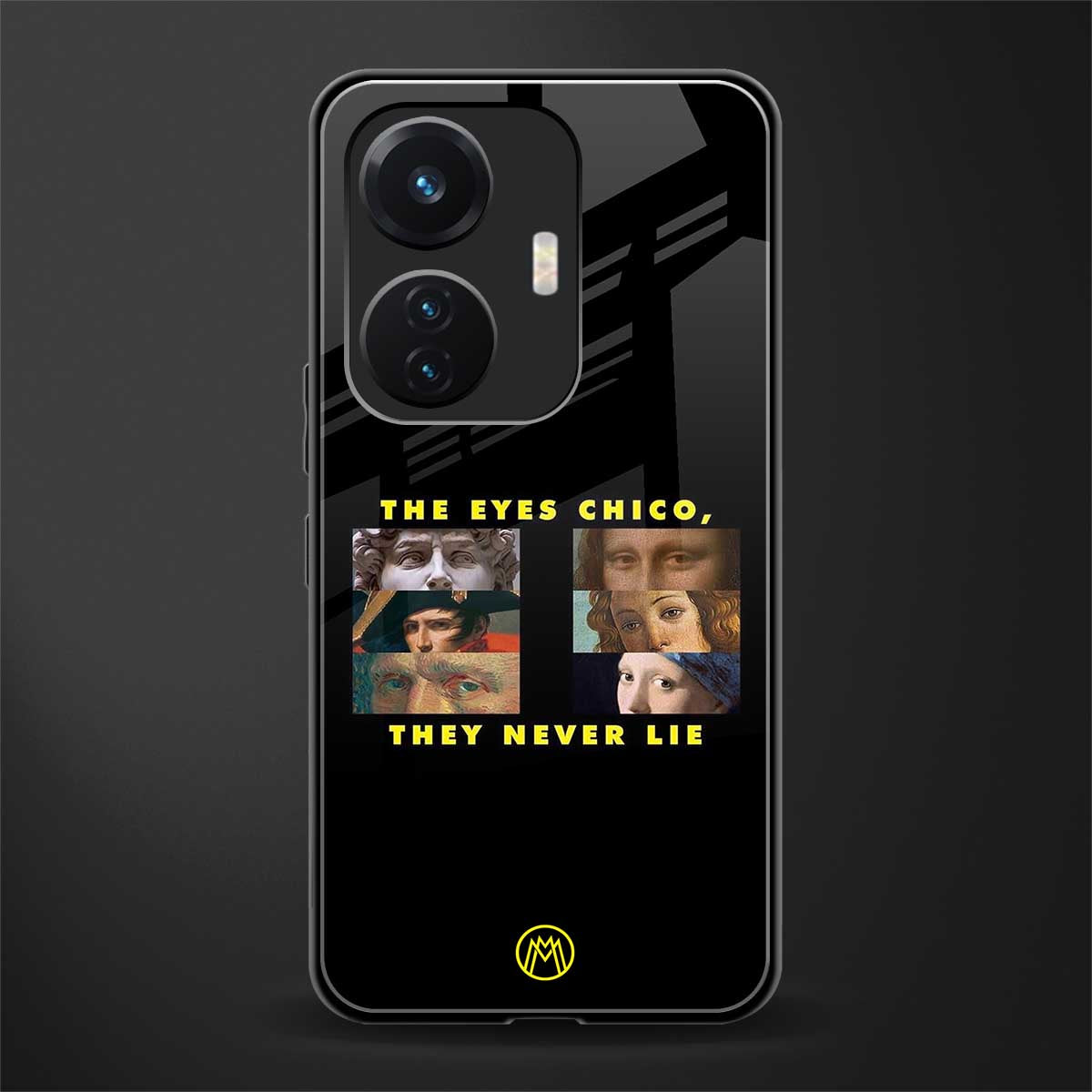 the eyes chico, they never lie movie quote back phone cover | glass case for vivo t1 44w 4g