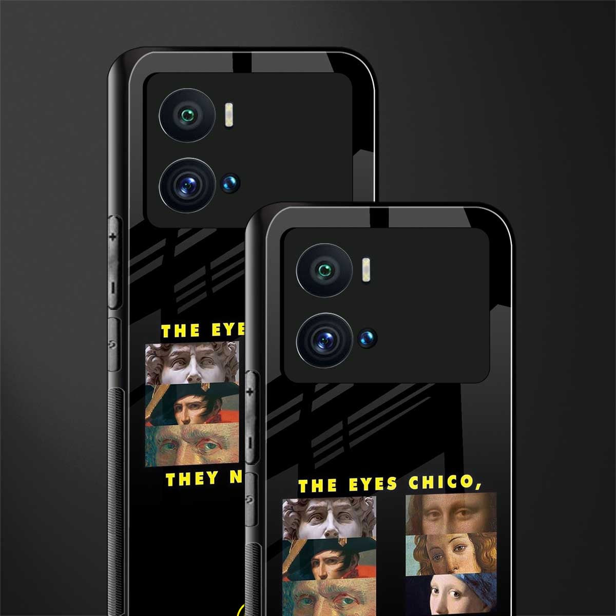 the eyes chico, they never lie movie quote back phone cover | glass case for iQOO 9 Pro