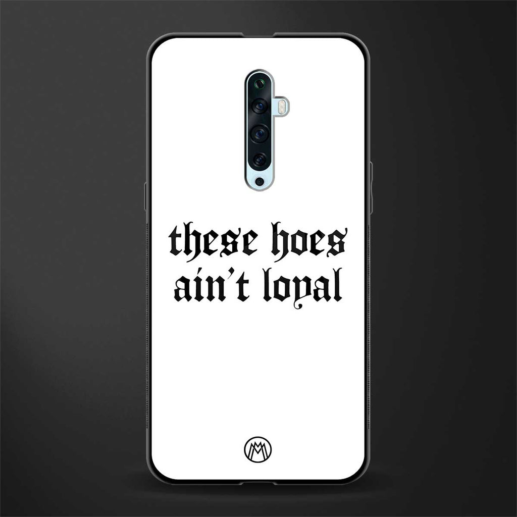 these_hoes_ain't_loyal for oppo reno 2z image