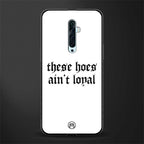 these_hoes_ain't_loyal for oppo reno 2z image