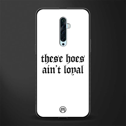 these_hoes_ain't_loyal for oppo reno 2f image