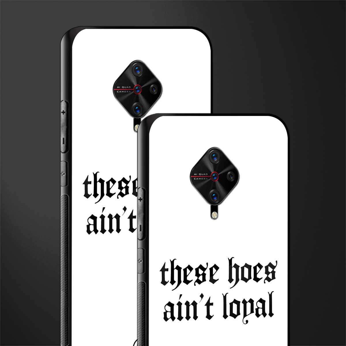 these_hoes_ain't_loyal for vivo s1 pro image-2