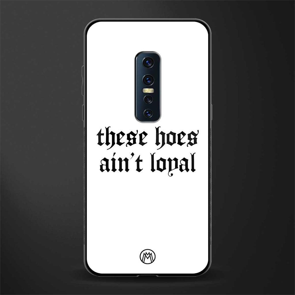 these_hoes_ain't_loyal for vivo v17 pro image