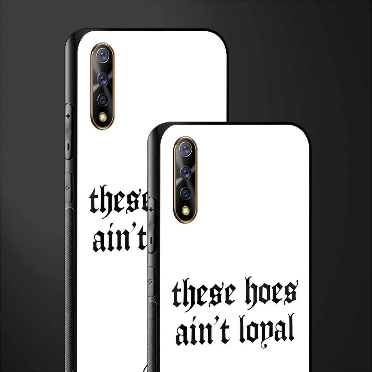 these_hoes_ain't_loyal for vivo z1x image-2