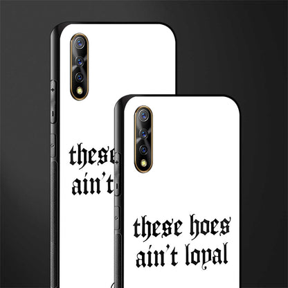 these_hoes_ain't_loyal for vivo z1x image-2