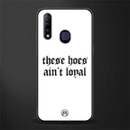 these_hoes_ain't_loyal for vivo z1 pro image