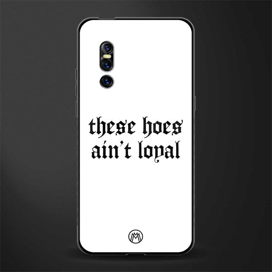 these_hoes_ain't_loyal for vivo v15 pro image