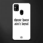 these_hoes_ain't_loyal for samsung galaxy m31 prime edition image