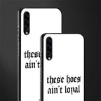 these_hoes_ain't_loyal for samsung galaxy a50s image-2