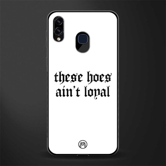 these_hoes_ain't_loyal for samsung galaxy a30 image
