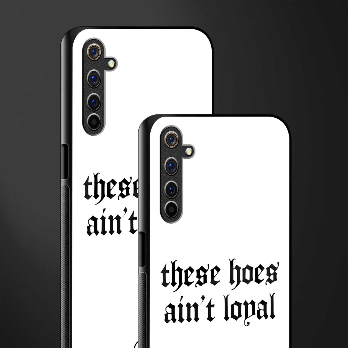 these_hoes_ain't_loyal for realme 6i image-2