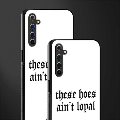 these_hoes_ain't_loyal for realme 6 image-2