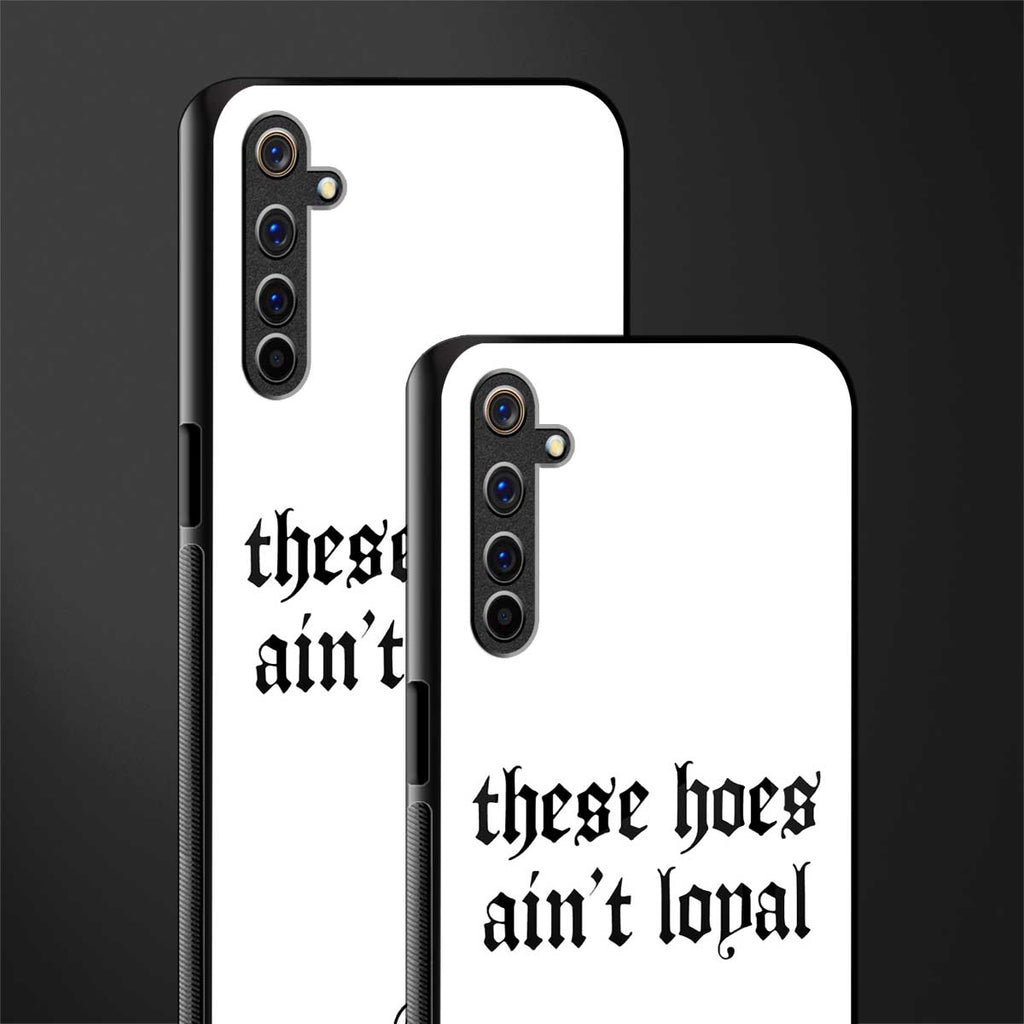 these_hoes_ain't_loyal for realme 6 pro image-2