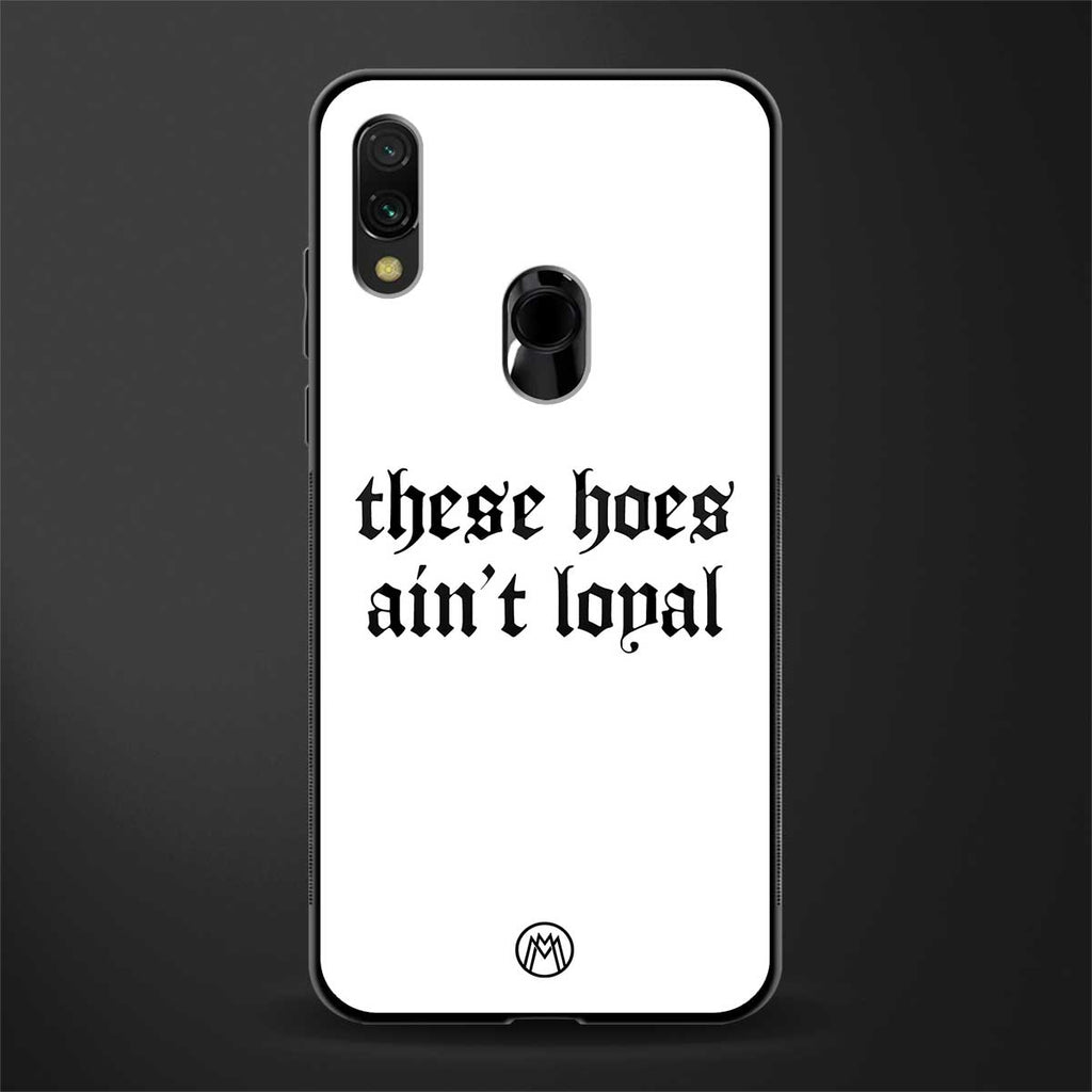 these_hoes_ain't_loyal for redmi note 7 pro image