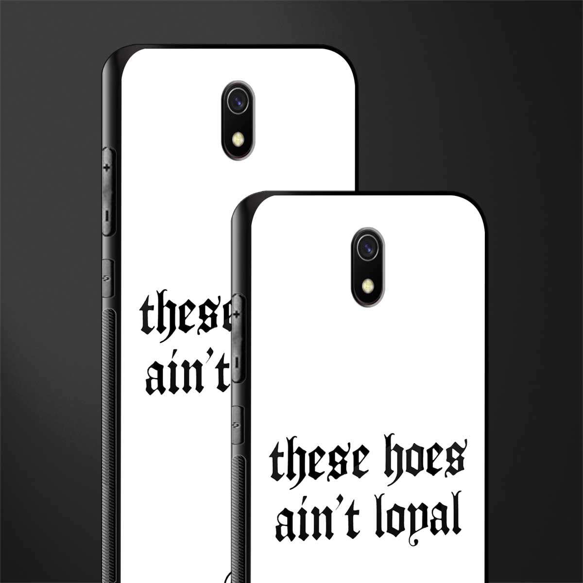 these_hoes_ain't_loyal for redmi 8a image-2