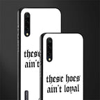 these_hoes_ain't_loyal for mi a3 redmi a3 image-2