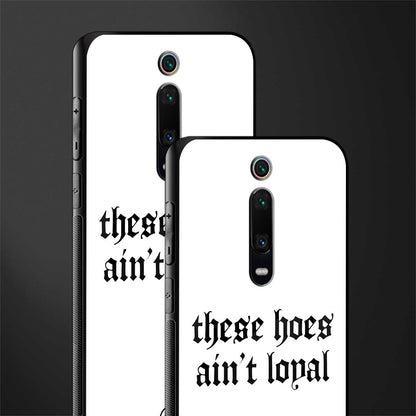 these_hoes_ain't_loyal for redmi k20 image-2
