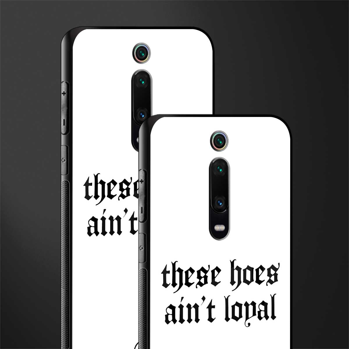 these_hoes_ain't_loyal for redmi k20 pro image-2