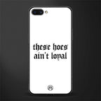 these_hoes_ain't_loyal for realme c1 image