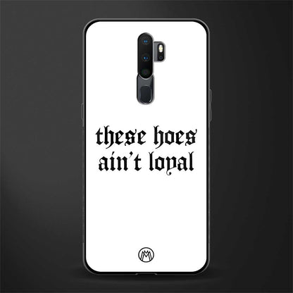 these_hoes_ain't_loyal for oppo a5 2020 image