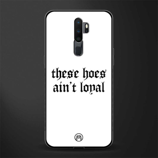 these_hoes_ain't_loyal for oppo a5 2020 image