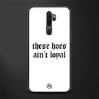 these_hoes_ain't_loyal for oppo a9 2020 image