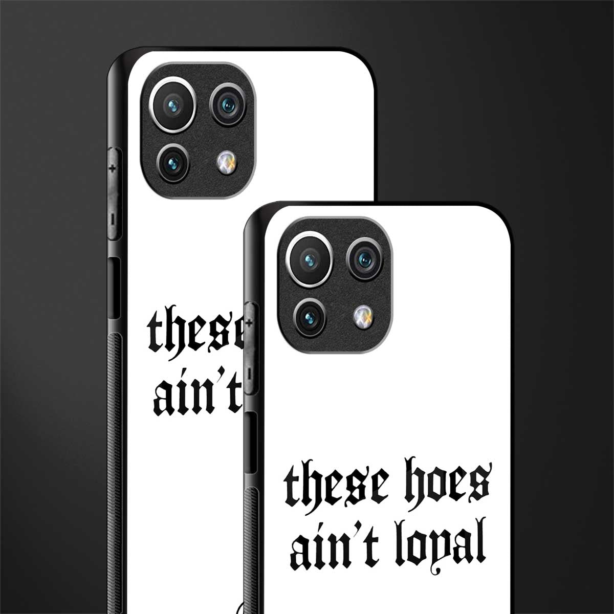 these_hoes_ain't_loyal for mi 11 lite image-2