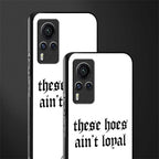 these_hoes_ain't_loyal for vivo x60 pro image-2