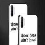 these_hoes_ain't_loyal for realme x2 image-2