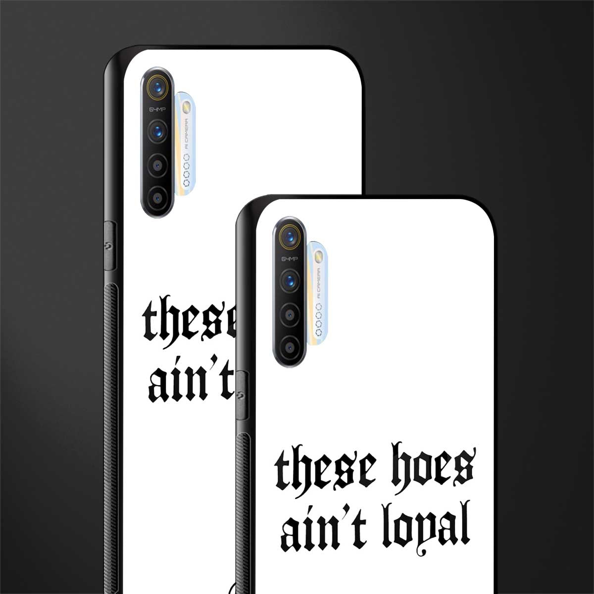 these_hoes_ain't_loyal for realme xt image-2