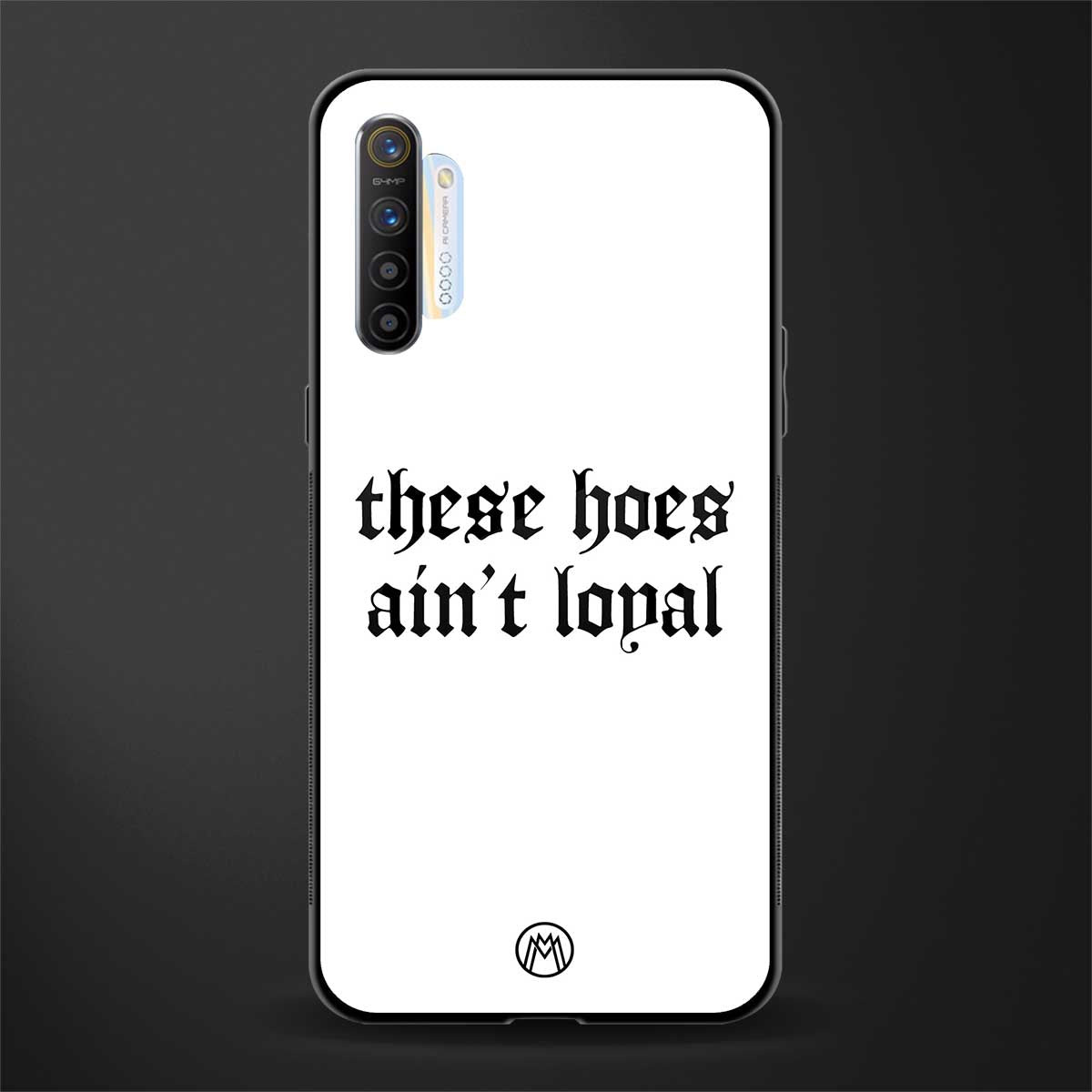 these_hoes_ain't_loyal for realme xt image