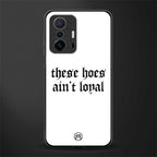 these_hoes_ain't_loyal for mi 11t pro 5g image