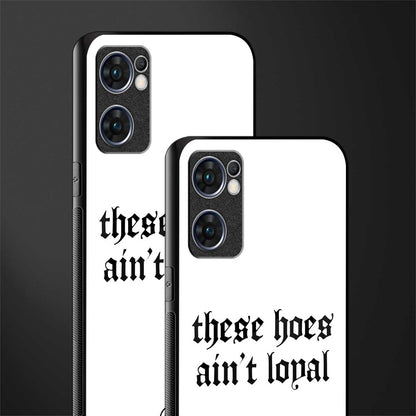 these_hoes_ain't_loyal for oppo reno7 5g image-2