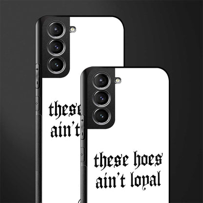 these_hoes_ain't_loyal for samsung galaxy s21 fe 5g image-2